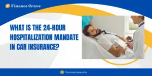 24-hour hospitalization mandate in car insurance