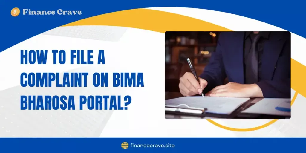 how to file a complaint on Bima Bharosa Portal